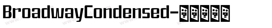 BroadwayCondensed字体转换