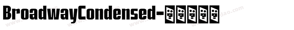 BroadwayCondensed字体转换