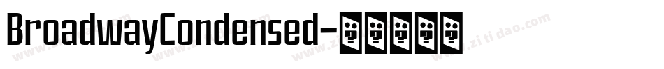 BroadwayCondensed字体转换
