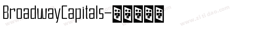 BroadwayCapitals字体转换