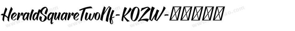 HeraldSquareTwoNf-KOZW字体转换