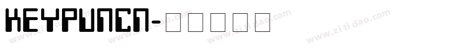 KEYPUNCN字体转换