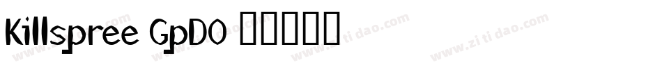 Killspree-GpDO字体转换