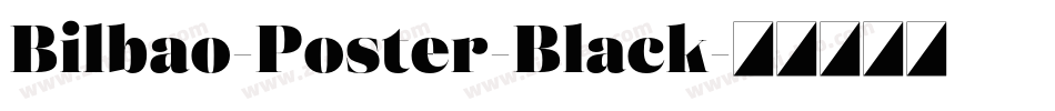 Bilbao-Poster-Black字体转换