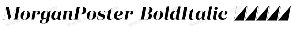 MorganPoster-BoldItalic字体转换