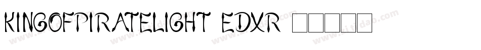 KingOfPirateLight-EDXr字体转换