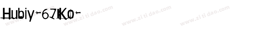 Hubiy-67Ko字体转换