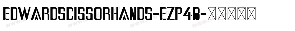 EdwardScissorhands-eZp4B字体转换