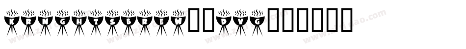 KrNghtsBrew-6dvg字体转换