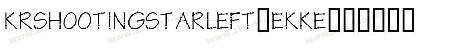 KrShootingStarLeft-eKKe字体转换