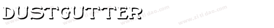 DustGutter字体转换