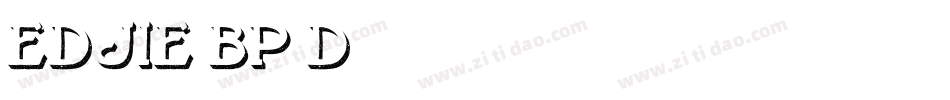 Edjie-BP3d字体转换