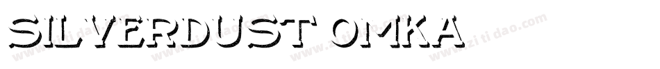 SilverDust-OmKA字体转换