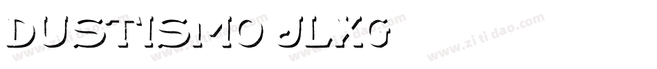 Dustismo-jLxG字体转换