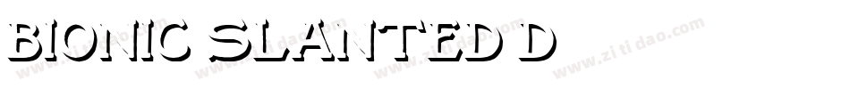 Bionic_slanted3d字体转换