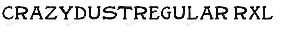CrazyDustRegular-rXL9字体转换