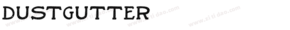 DustGutter字体转换