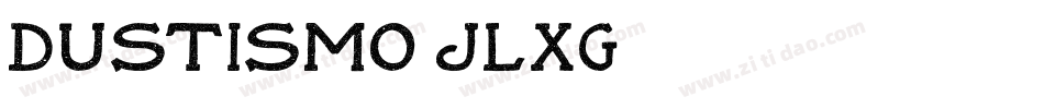 Dustismo-jLxG字体转换
