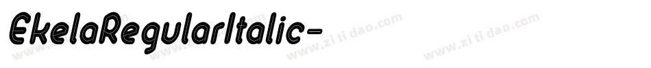 EkelaRegularItalic字体转换