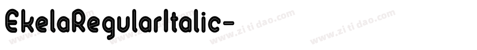 EkelaRegularItalic字体转换