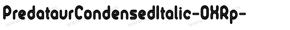 PredataurCondensedItalic-OXRp字体转换