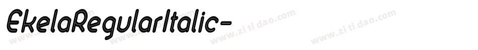 EkelaRegularItalic字体转换