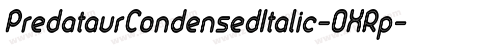 PredataurCondensedItalic-OXRp字体转换