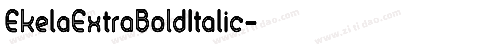 EkelaExtraBoldItalic字体转换