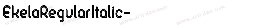 EkelaRegularItalic字体转换
