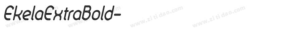 EkelaExtraBold字体转换