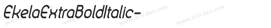 EkelaExtraBoldItalic字体转换