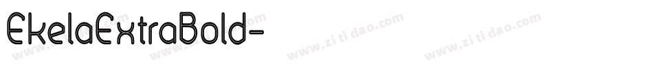 EkelaExtraBold字体转换