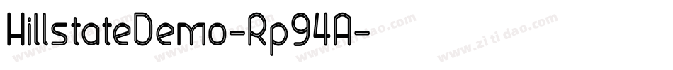 HillstateDemo-Rp94A字体转换 HillstateDemo-Rp94A字体转换