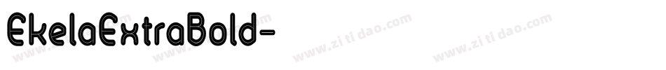 EkelaExtraBold字体转换