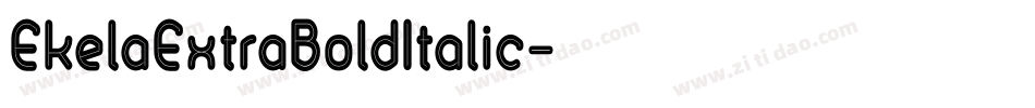 EkelaExtraBoldItalic字体转换