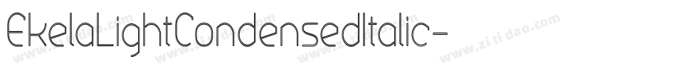 EkelaLightCondensedItalic字体转换