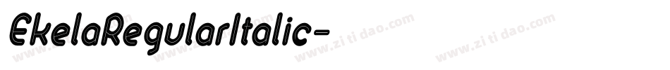 EkelaRegularItalic字体转换