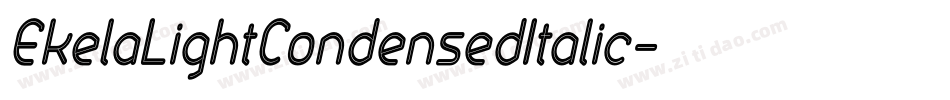 EkelaLightCondensedItalic字体转换