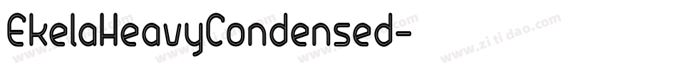EkelaHeavyCondensed字体转换