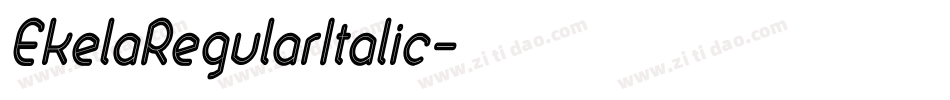 EkelaRegularItalic字体转换
