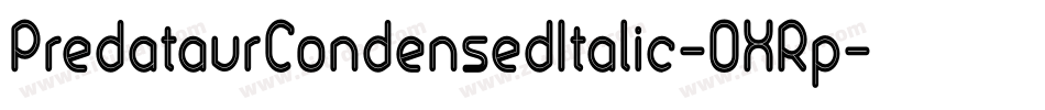 PredataurCondensedItalic-OXRp字体转换