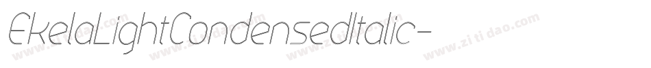 EkelaLightCondensedItalic字体转换