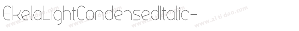 EkelaLightCondensedItalic字体转换