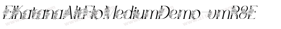 ElKatanaAltFloMediumDemo-vmR8E字体转换