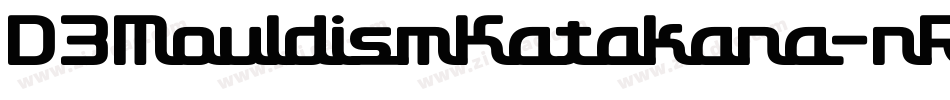 D3MouldismKatakana-nRWR字体转换