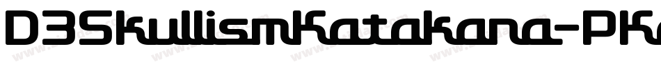 D3SkullismKatakana-PKax字体转换