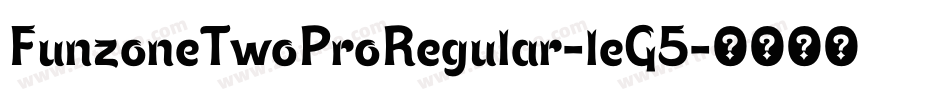 FunzoneTwoProRegular-leG5字体转换