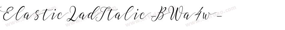 ElasticLadItalic-BWa4w字体转换