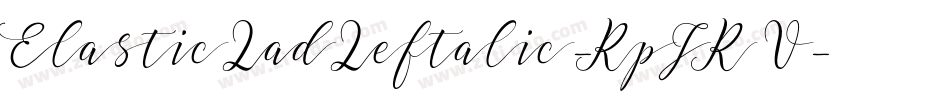 ElasticLadLeftalic-RpJRV字体转换