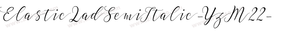 ElasticLadSemiItalic-YzM22字体转换